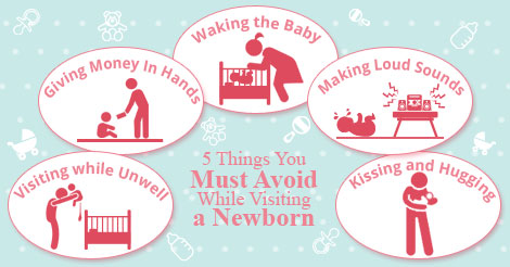 5 Things You Must Avoid While Visiting a Newborn