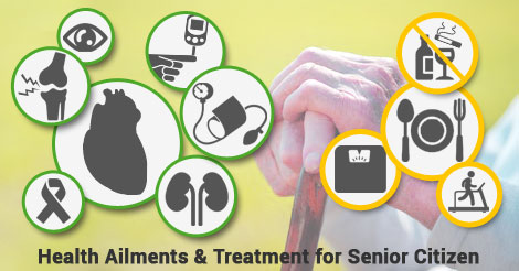 Health Ailments & Treatment for Senior Citizen